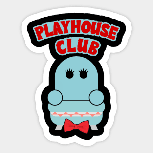 Playhouse Club Chairy Sticker